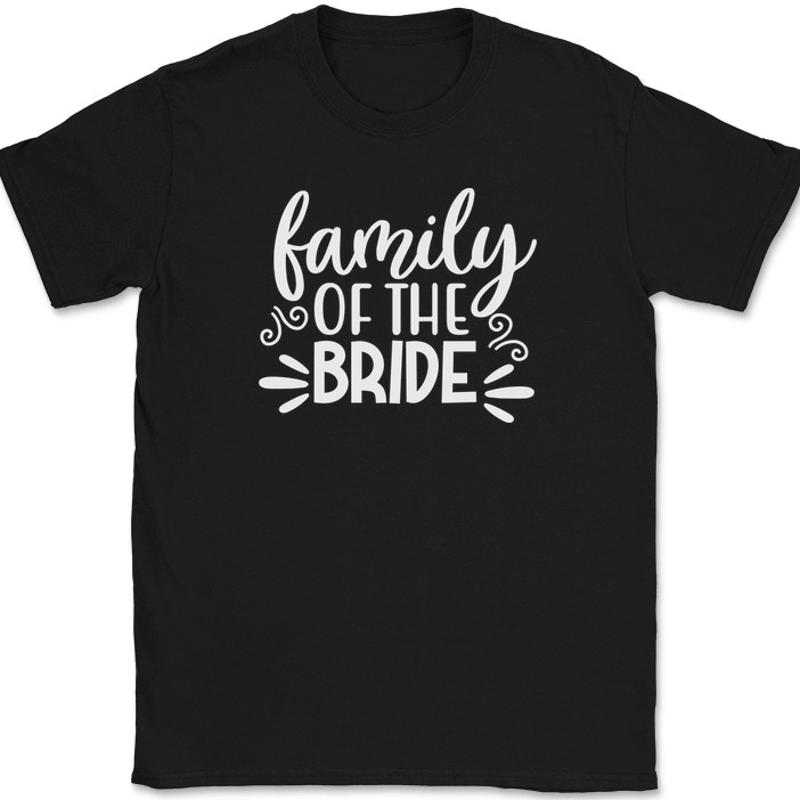 Men'S Grooming Gifts - Family of the Bride T-Shirt Marriage