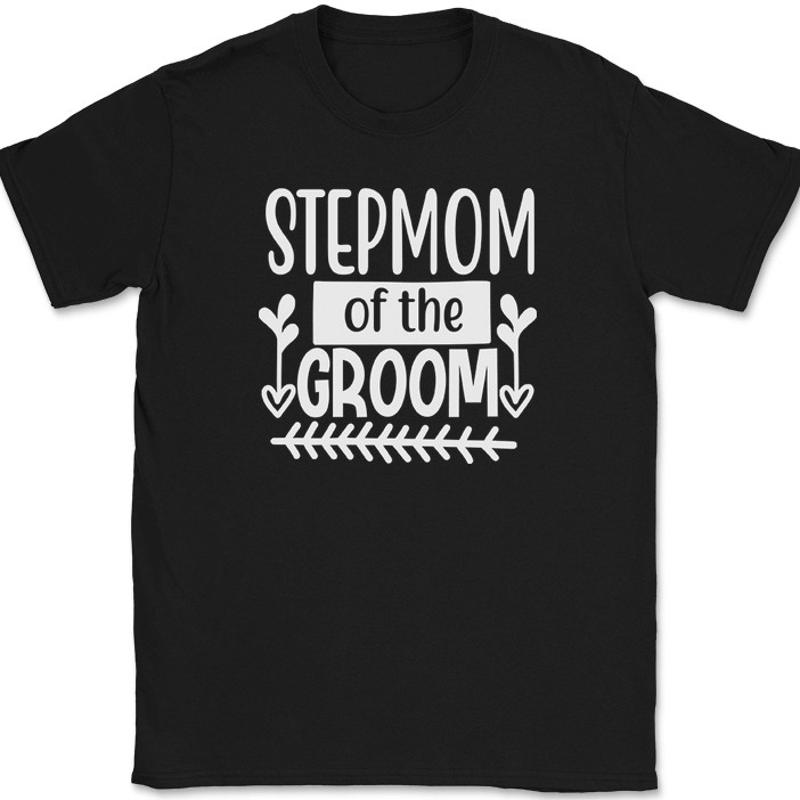 Stepmom of the Groom T-Shirt W – Men'S Grooming Gifts Bewertung und Preis